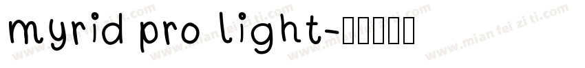 myrid pro light字体转换